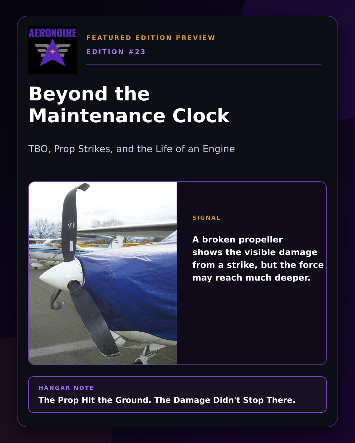 Aeronoire Brief featuring a damaged aircraft propeller and maintenance insight